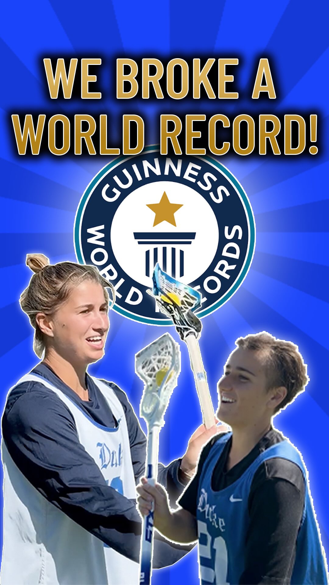 How To Break A Guinness World Record with Duke WLAX!